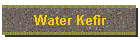 Water Kefir